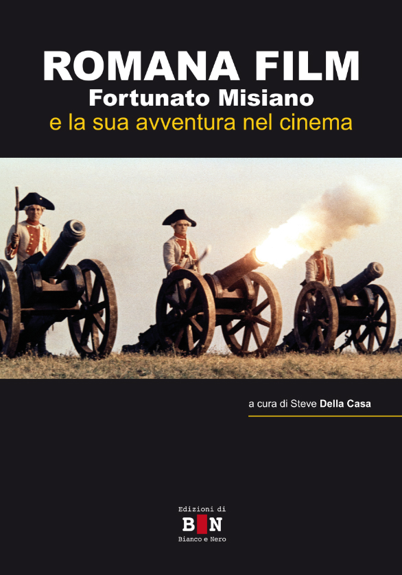 "Romana Film. Fortunato Misiano e la sua avventura nel cinema", edito dal Centro Sperimentale di Cinematografia