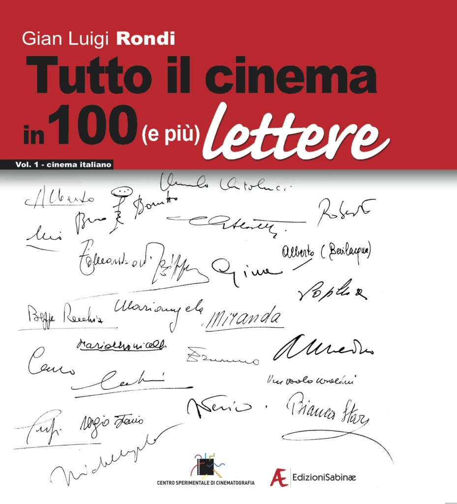 Gian Luigi Rondi, "Tutto il cinema in 100 (e più) lettere", edizioni CSC e edizioni Sabinae
