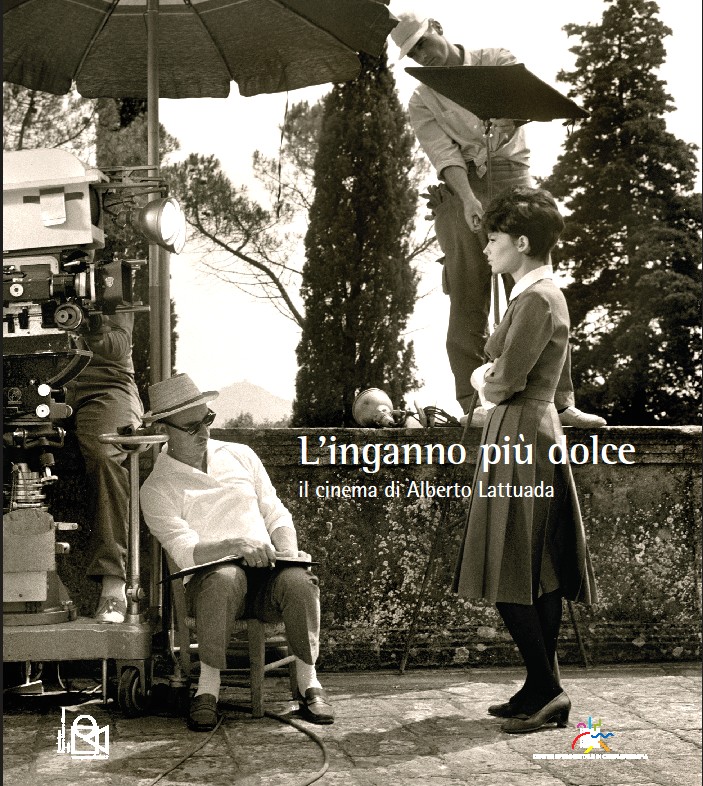 La copertina del volume "L'inganno più dolce. Il cinema di Alberto Lattuada", a cura di Silvia Tarquini, CSC 2009