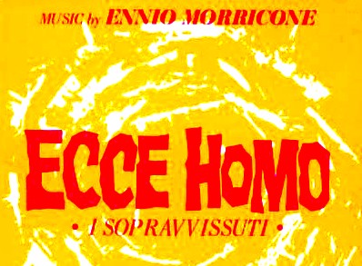 Locandina di "Ecce Homo - I sopravissuti" di Bruno Gaburro (1969)