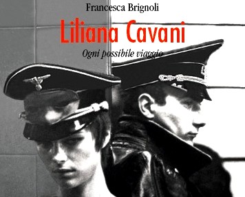 Copertina del volume di Francesca Brignoli "Liliana Cavani. Ogni possibile viaggio" (Le Mani, 2011)