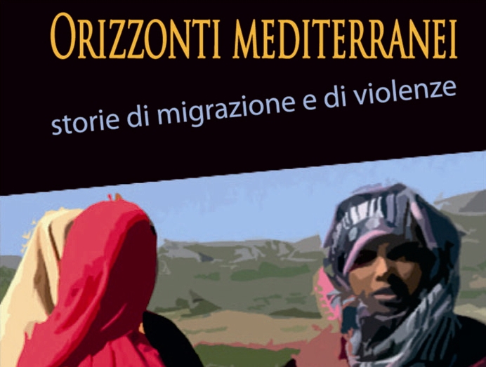 ocandina di "Orizzonti mediterranei, storie di migrazione e di violenze" di Pina Mandolfo e Maria Grazia Lo Cicero (2014)