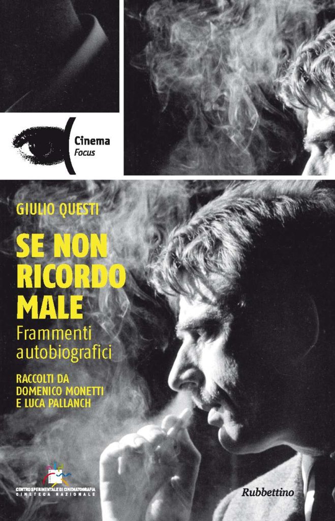 La copertina del volume di Giulio Questi, "Se non ricordo male", a cura di Domenico Monetti e Luca Pallanch