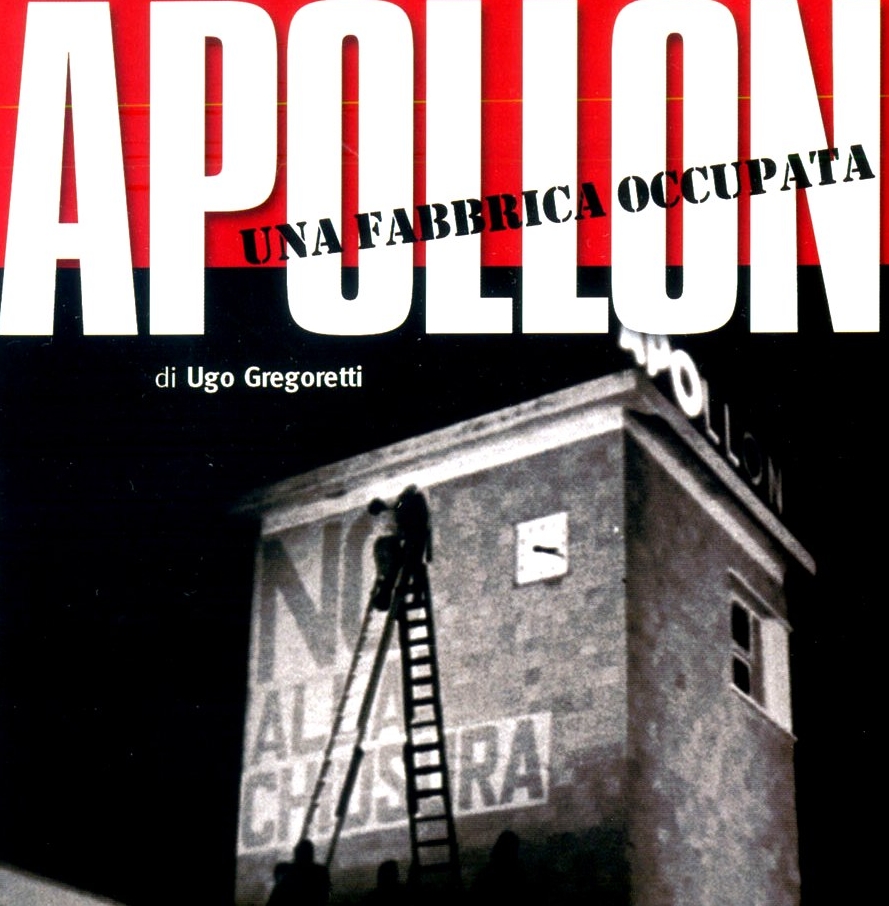 "Apollon: una fabbrica occupata di Ugo Gregoretti" (1969, 67')