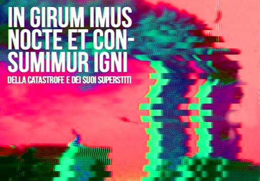 Locandina In girum imus nocte et consumimur igni