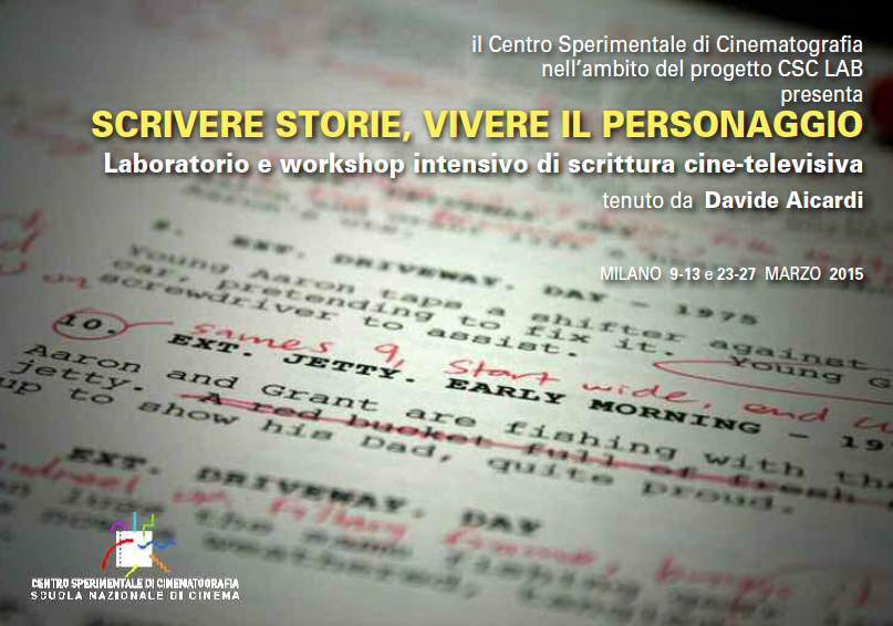 Laboratorio "Scrivere storie, vivere il personaggio" con Davide Aicardi al Centro Sperimentale di Cinematografia di Milano