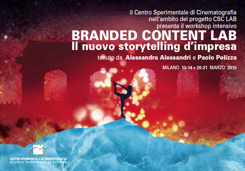 Laboratorio di "Branded content" con Alessandra Alessandri e Paolo Pelizza al Centro Sperimentale di Cinematografia di Milano