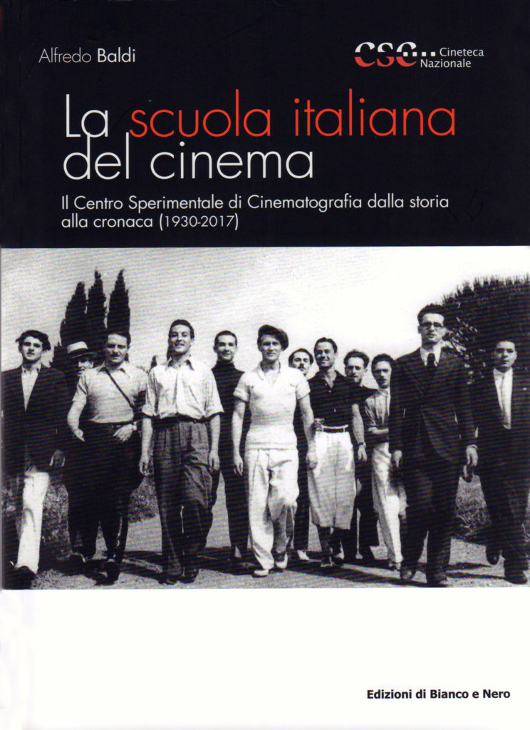 La scuola italiana del cinema. Il Centro sperimentale di cinematografia ...